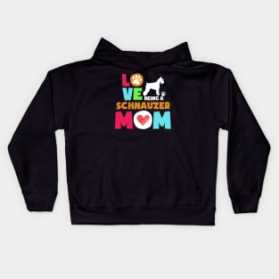 Love being a schnauzer mom tshirt best schnauzer Kids Hoodie